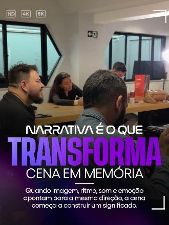 Reel: narrativa é o que transforma cena em memória